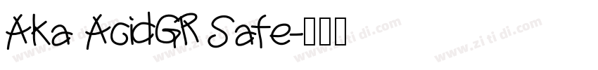 Aka AcidGR Safe字体转换
